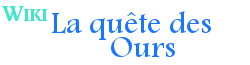 Wiki La quête des Ours