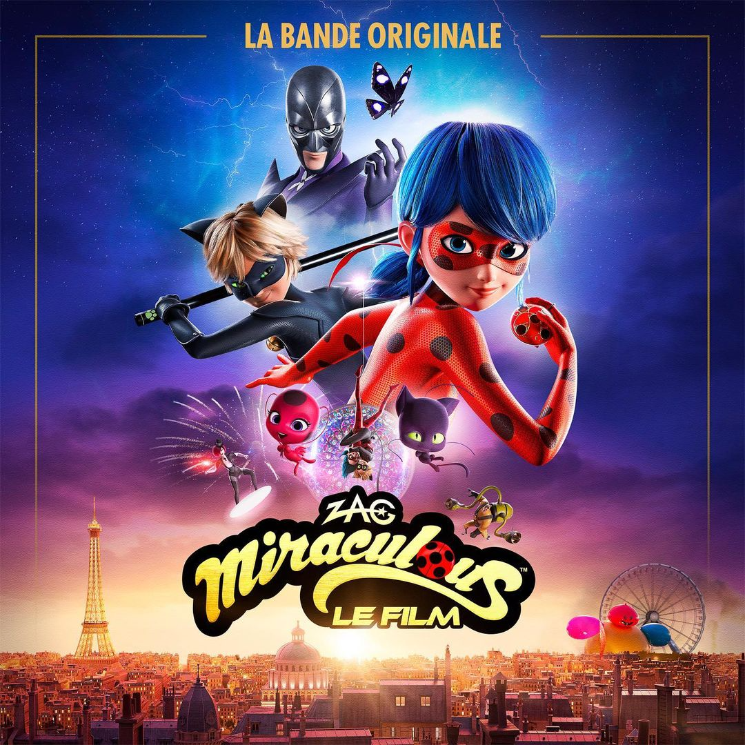 Miraculous: Ladybug & Cat Noir, The Movie (Original Soundtrack) (Full Album  Topic) 