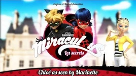 MIRACULOUS SECRETS 🐞 CHLOÉ AS SEEN BY MARINETTE 🐞 Tales of Ladybug and Cat Noir