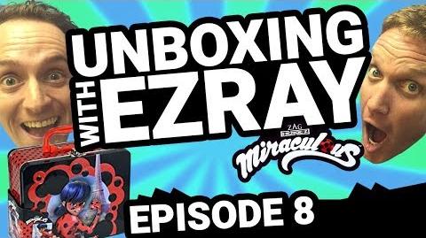 Miraculous Ladybug EZRAY Toy Unboxing Ep