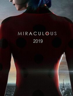 Miraculous Live Action Film Miraculous Ladybug Wiki Fandom