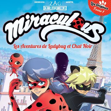 Miraculous Les Aventures De Ladybug Et Chat Noir Comic Miraculous Ladybug Wiki Fandom