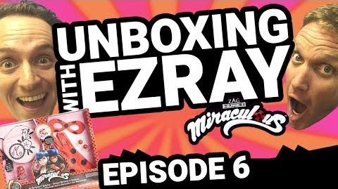 Miraculous Ladybug EZRAY Toy Unboxing Ep
