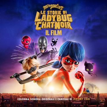 Ladybug & Cat Noir: The Movie Original Soundtrack, Miraculous Ladybug Wiki