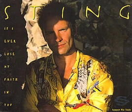 Sting - If I Ever Lose My Faith in You