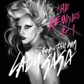 Lady-GaGa-Born-This-Way-The-Remixes-Pt.1-Official-EP-Cover.jpg (1.09 MB)