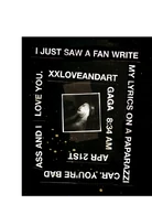 "I just saw a fan write my lyrics on a paparazzi car. You're bad ass and I love you. Xxloveandart gaga 11:34 AM Apr 21st""