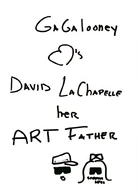 "GaGalooney ♡'s David LaChapelle her ART Father"