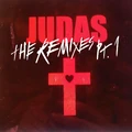 Judas The Remixes Pt 1.jpg (373 KB)