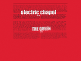 Electric Chapel No.015, The Queen No.014