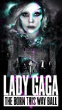 Born This Way Ball Tour Poster