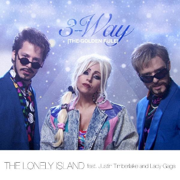 Island feat. Lady Gaga 3 way Lonely Island. 3-Way (the Golden Rule). Justin Timberlake ft Lonely Island. 3-Way (the Golden Rule) (feat. Justin Timberlake & Lady Gaga).