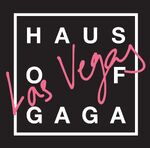 HAUS OF GAGA - LAS VEGAS