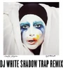 DJ White Shadow Trap Remix