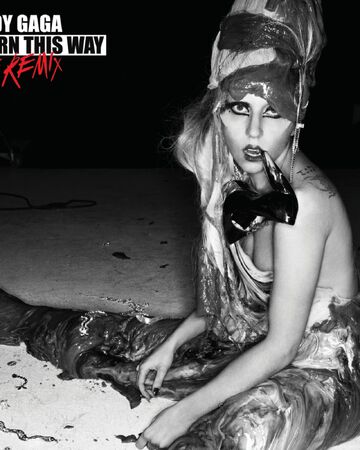 Born This Way The Remix Compilation Gagapedia Fandom During this era, gaga had prostetics, short bangs, then starting in may, gaga had half blond, half black hair like cruella de vil. born this way the remix compilation