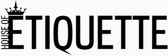 House Of Etiquette