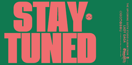 Stay tuned poster on ladygaga.com