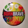 "Born Brave" Badge