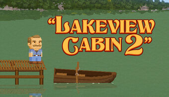 Lakeview Cabin 2 Lakeview Cabin Wiki Fandom