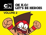 OK K.O.! Let's Be Heroes Volume 2
