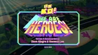 We Are Heroes Titlecard