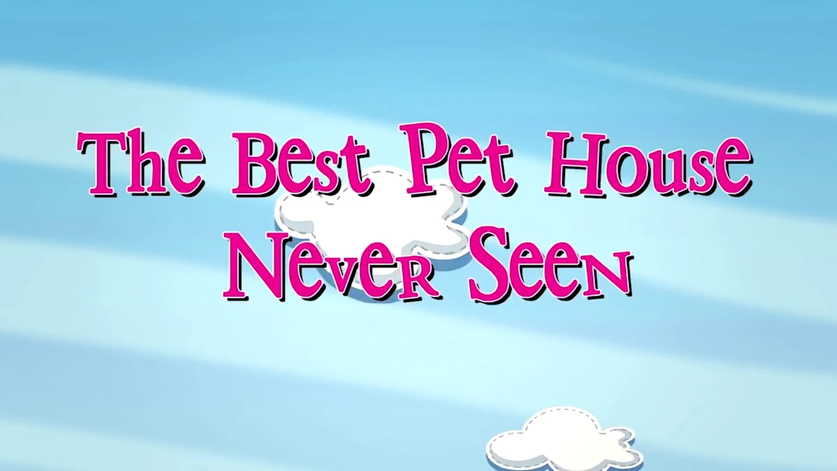 The Best Pet House Never Seen Lalaloopsy Land Wiki Fandom