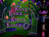 Knick Knack Knock Knock