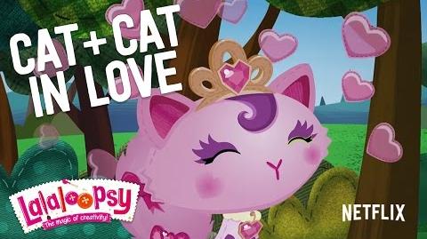Cat & Cat in Love! We're Lalaloopsy