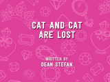 Cat and Cat are Lost