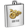 "Born to Die" hip flask