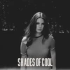 "Shades of Cool"