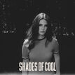 "Shades of Cool" May 26, 2014