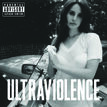 ULTRAVIOLENCE UHQ Cover