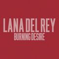 "Burning Desire" (promotional single)