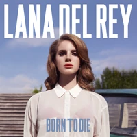 Born to Die (2012)