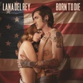 Born to Die (canción) (168 kB) "Born to Die" (2012)