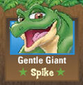 Gentle Giant Spike