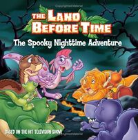 The Land Before Time - The Spooky Nighttime Adventure