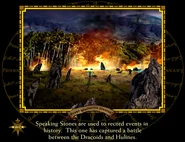 Guardians of Destiny Official Screenshot War of the Heretics.jpg (84 KB) Speaking Stones are used to record events in history. This one has captured a battle between the Dracoid and Huline.