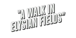 Awalkinelysianfields