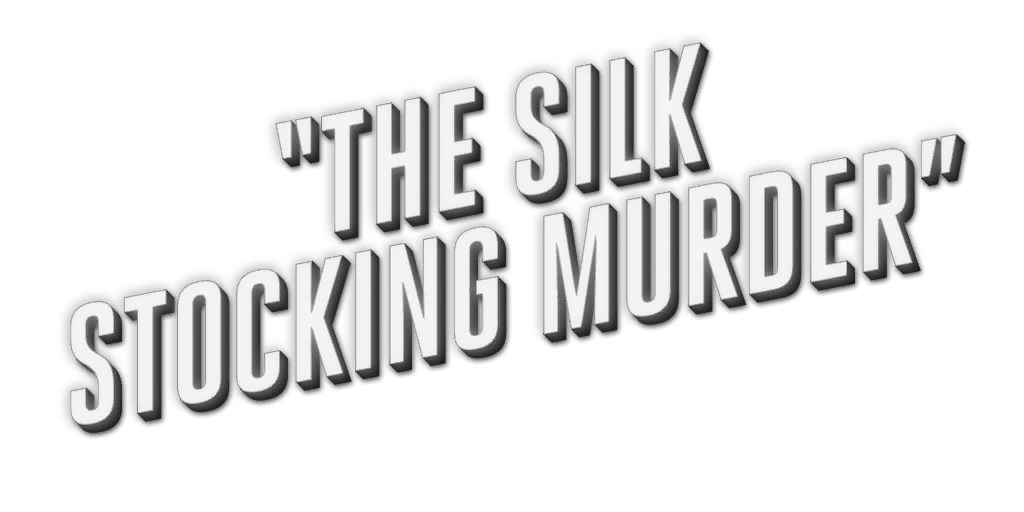 silk stocking murder
