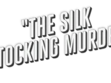 The Silk Stocking Murder