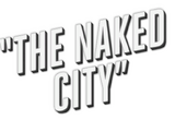 The Naked City