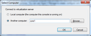 Hyper v select computer connec to virtualization server local computer or anoth