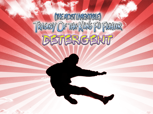 detergent kung fu fighter