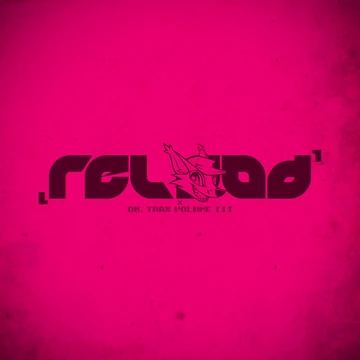 ON Trax Vol. 3: RELOAD | LapFox Trax Wiki | Fandom