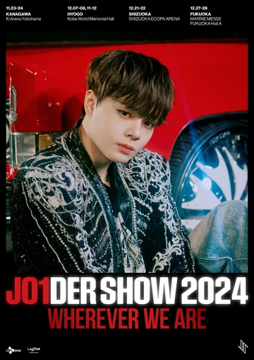 アイドル JO1DER SHOW 2024 WHEREVER WE ARE JO1DER SHOW 2024 'WHEREVER WE ARE' | LAPONE Wiki | Fandom