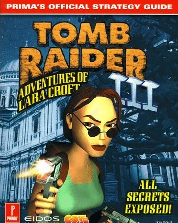 Tomb Raider Iii Prima S Official Strategy Guide Lara Croft Wiki Fandom