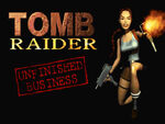 TR Unfinished Business Title Screen