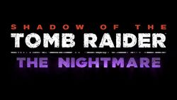 SOTTR The Nightmare banner.jpg